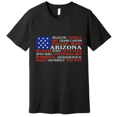 Arizona Flag Showing Some The StateS Best Features Premium T-Shirt