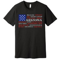 Arizona Flag Showing Some The StateS Best Features Premium T-Shirt