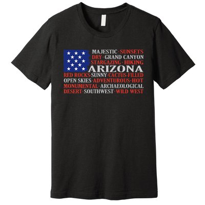 Arizona Flag Showing Some The StateS Best Features Premium T-Shirt