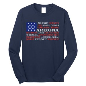 Arizona Flag Showing Some The StateS Best Features Long Sleeve Shirt