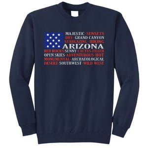 Arizona Flag Showing Some The StateS Best Features Tall Sweatshirt