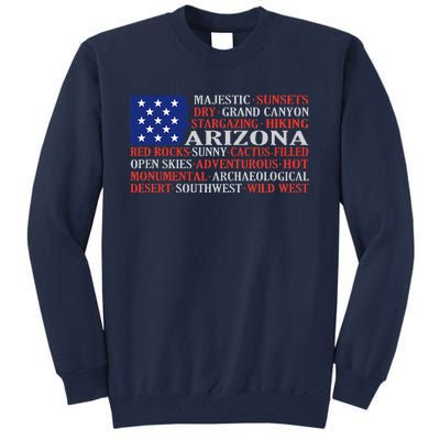 Arizona Flag Showing Some The StateS Best Features Tall Sweatshirt