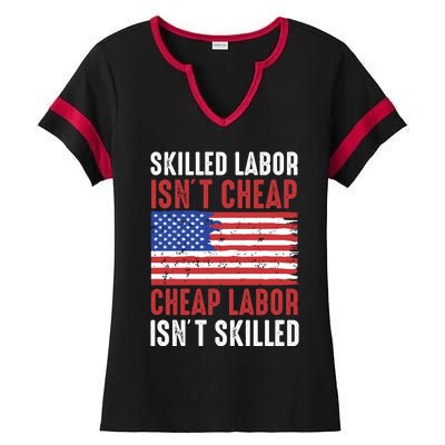 American Flag Skilled Labor Isnt Cheap Labor Day Gift Ladies Halftime Notch Neck Tee