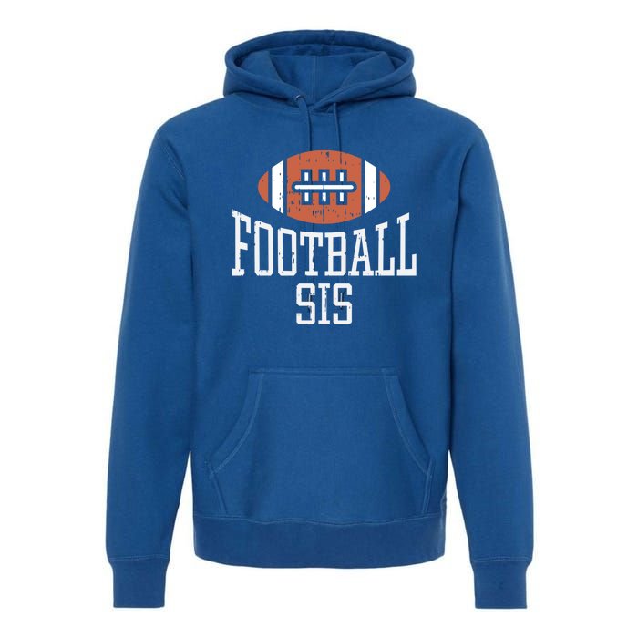 American Football Sis Vintage Gridiron Sports Lover Sister Gift Premium Hoodie