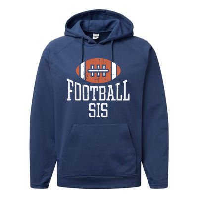 American Football Sis Vintage Gridiron Sports Lover Sister Gift Performance Fleece Hoodie