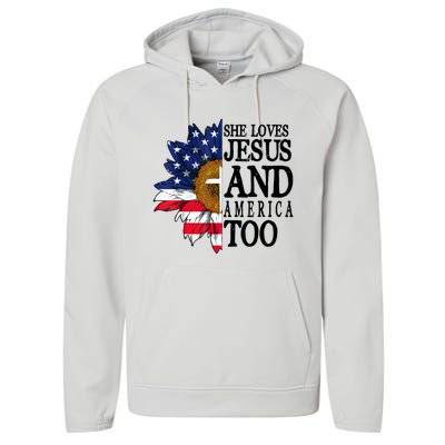 American Flag Sunflower She Loves Jesus And America Too Performance Fleece Hoodie