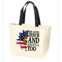 American Flag Sunflower She Loves Jesus And America Too Zip Tote Bag