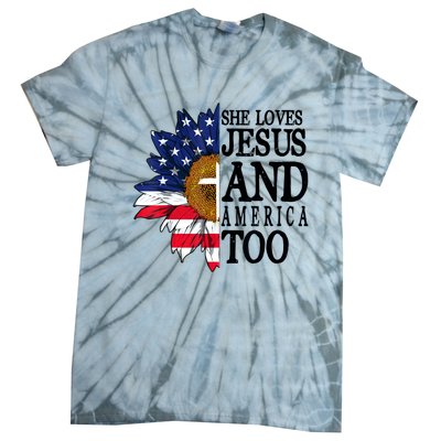 American Flag Sunflower She Loves Jesus And America Too Tie-Dye T-Shirt