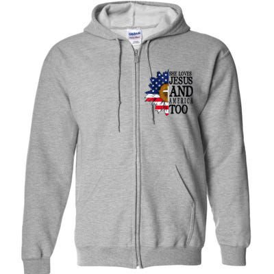 American Flag Sunflower She Loves Jesus And America Too Full Zip Hoodie