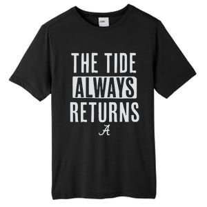 Alabama Football The Tide Always Returns Tall Fusion ChromaSoft Performance T-Shirt