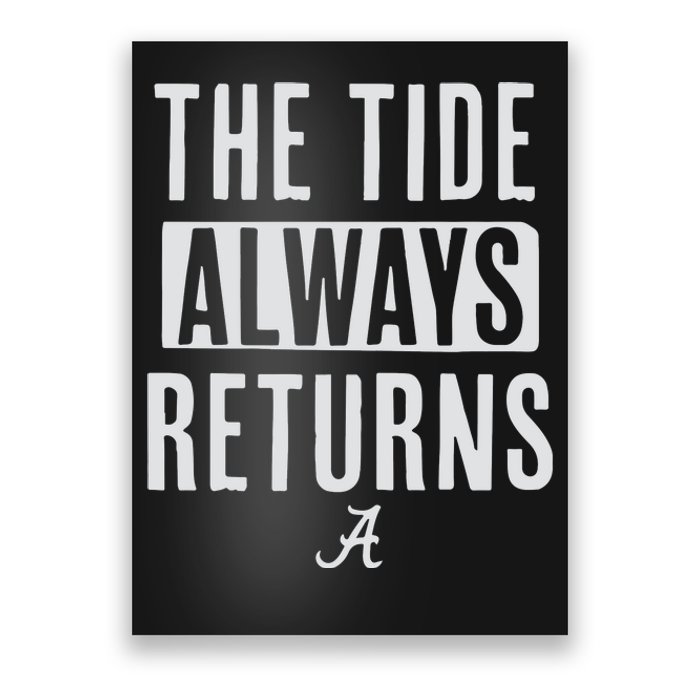 Alabama Football The Tide Always Returns Poster