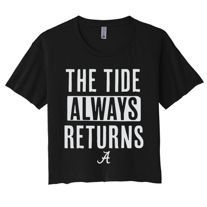 Alabama Football The Tide Always Returns Women's Crop Top Tee