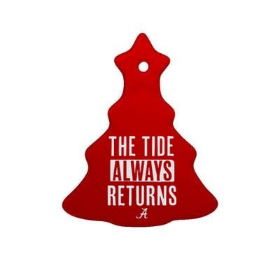 Alabama Football The Tide Always Returns Ceramic Tree Ornament