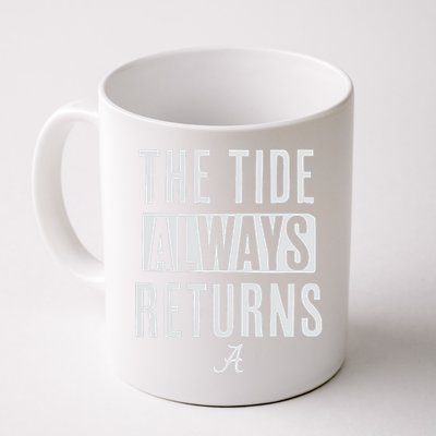 Alabama Football The Tide Always Returns Coffee Mug