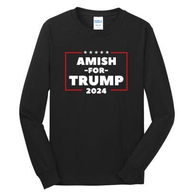 Amish For Trump 2024 Tall Long Sleeve T-Shirt