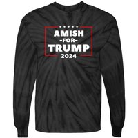 Amish For Trump 2024 Tie-Dye Long Sleeve Shirt