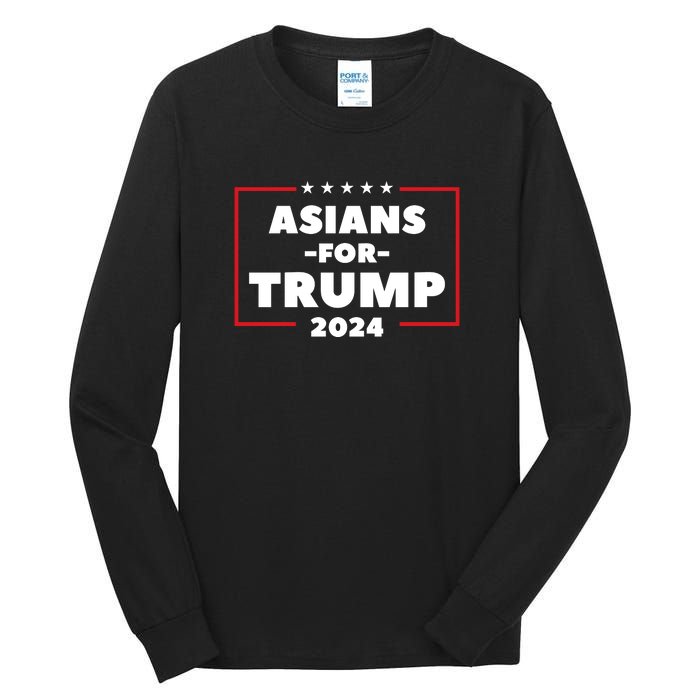 Asians For Trump 2024 Tall Long Sleeve T-Shirt