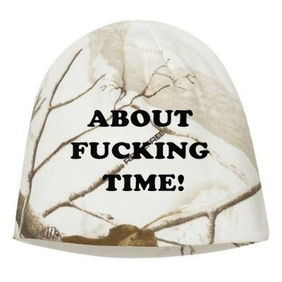 About Fucking Time Joke Kati - Camo Knit Beanie