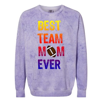 Awesome Football Team Mom Cool Gift Best Team Mom Ever Gift Colorblast Crewneck Sweatshirt