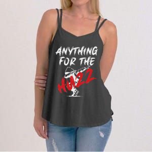 Anything For The Huzz Women's Strappy Tank