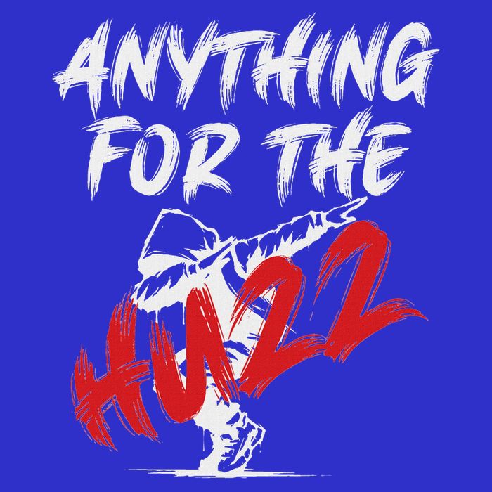 Anything For The Huzz Button