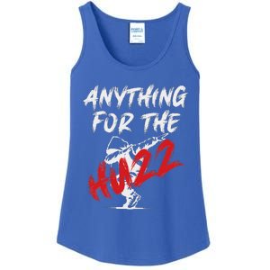 Anything For The Huzz Ladies Essential Tank