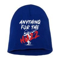Anything For The Huzz Short Acrylic Beanie