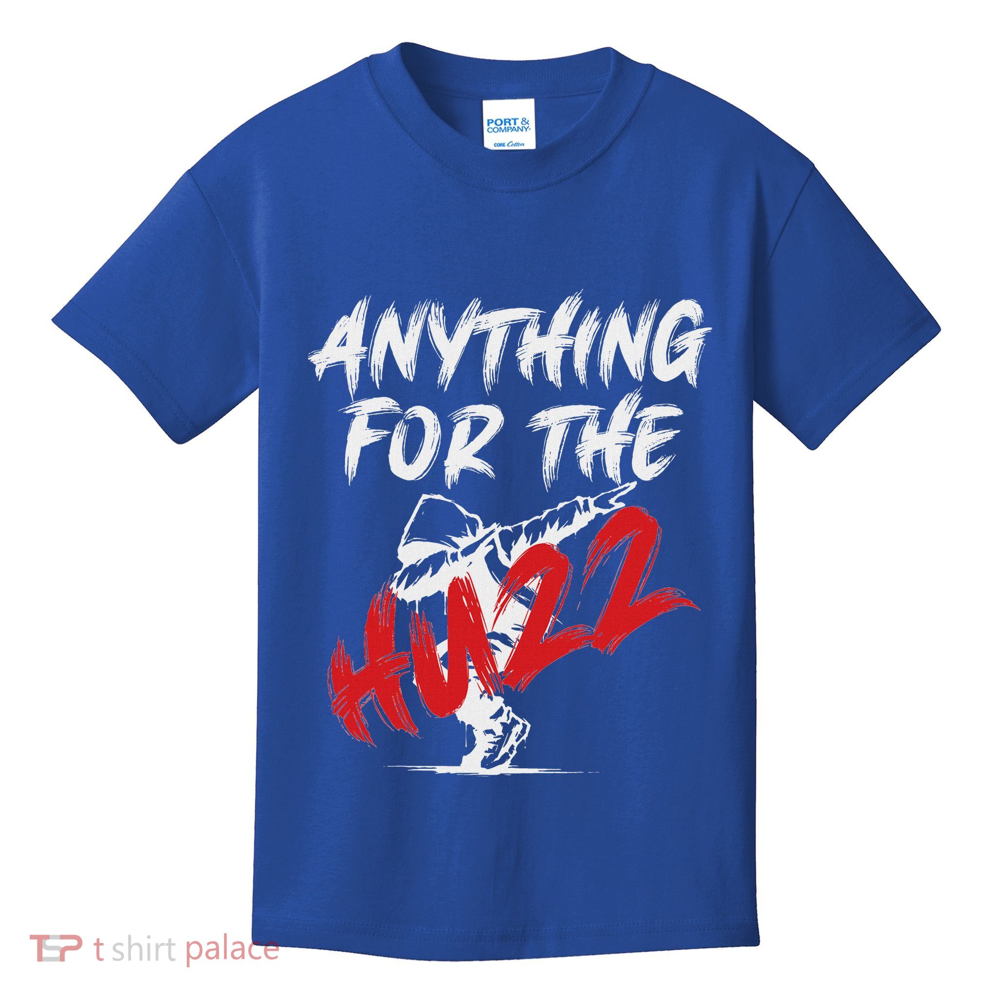 Anything For The Huzz Kids T-Shirt