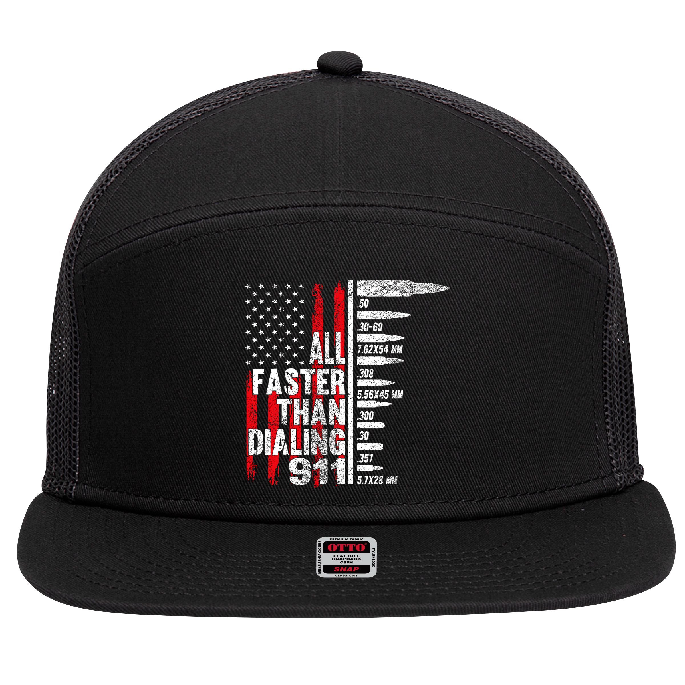All Faster Than Dialing 911 American Flag 7 Panel Mesh Trucker Snapback Hat