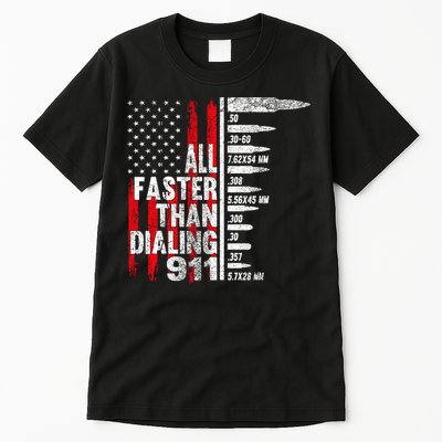 All Faster Than Dialing 911 American Flag Tall T-Shirt