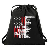 All Faster Than Dialing 911 American Flag Drawstring Bag