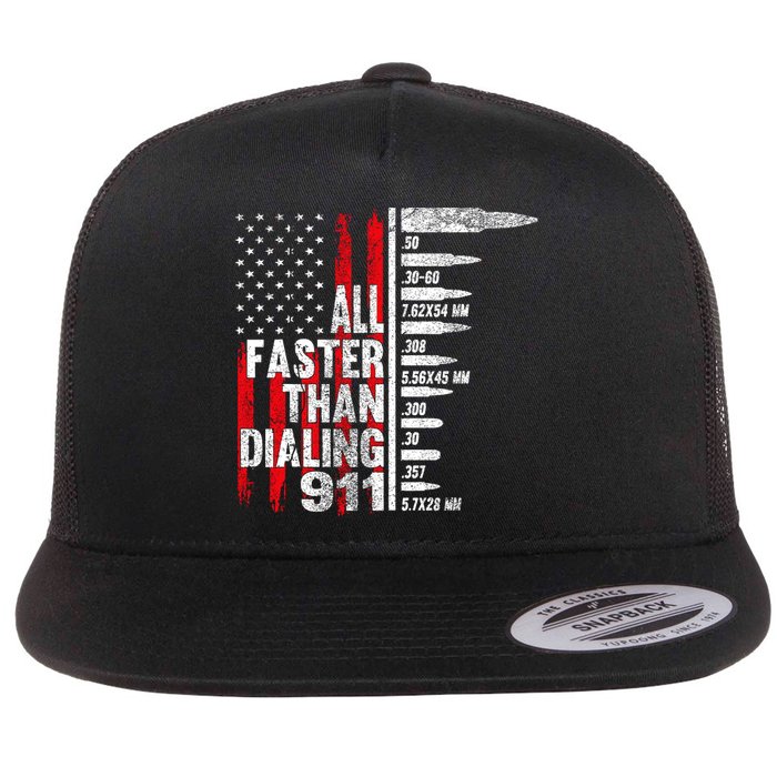 All Faster Than Dialing 911 American Flag Flat Bill Trucker Hat