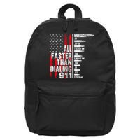 All Faster Than Dialing 911 American Flag 16 in Basic Backpack