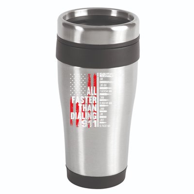 All Faster Than Dialing 911 American Flag 16oz Travel Tumbler