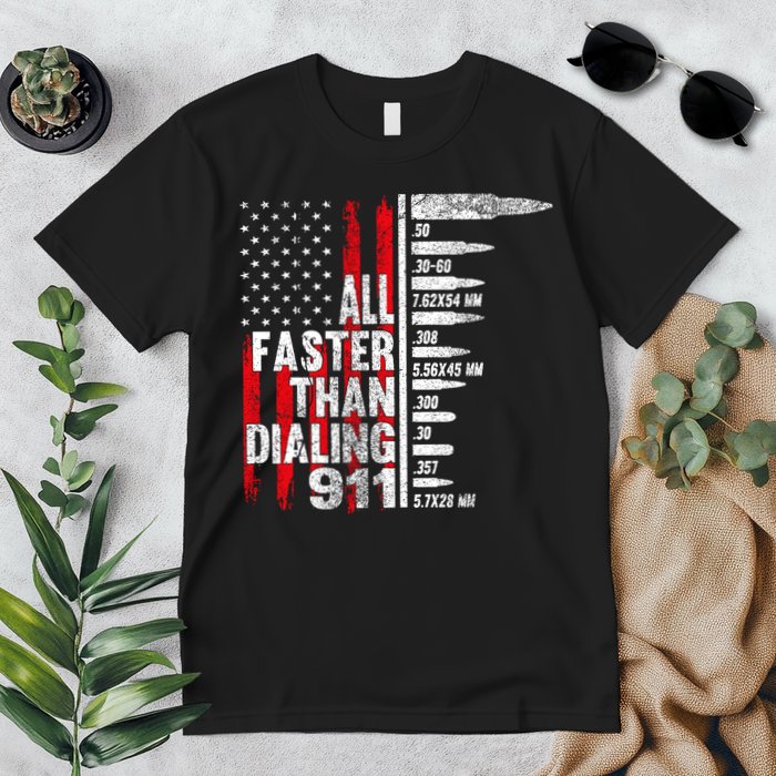 All Faster Than Dialing 911 American Flag Premium T-Shirt