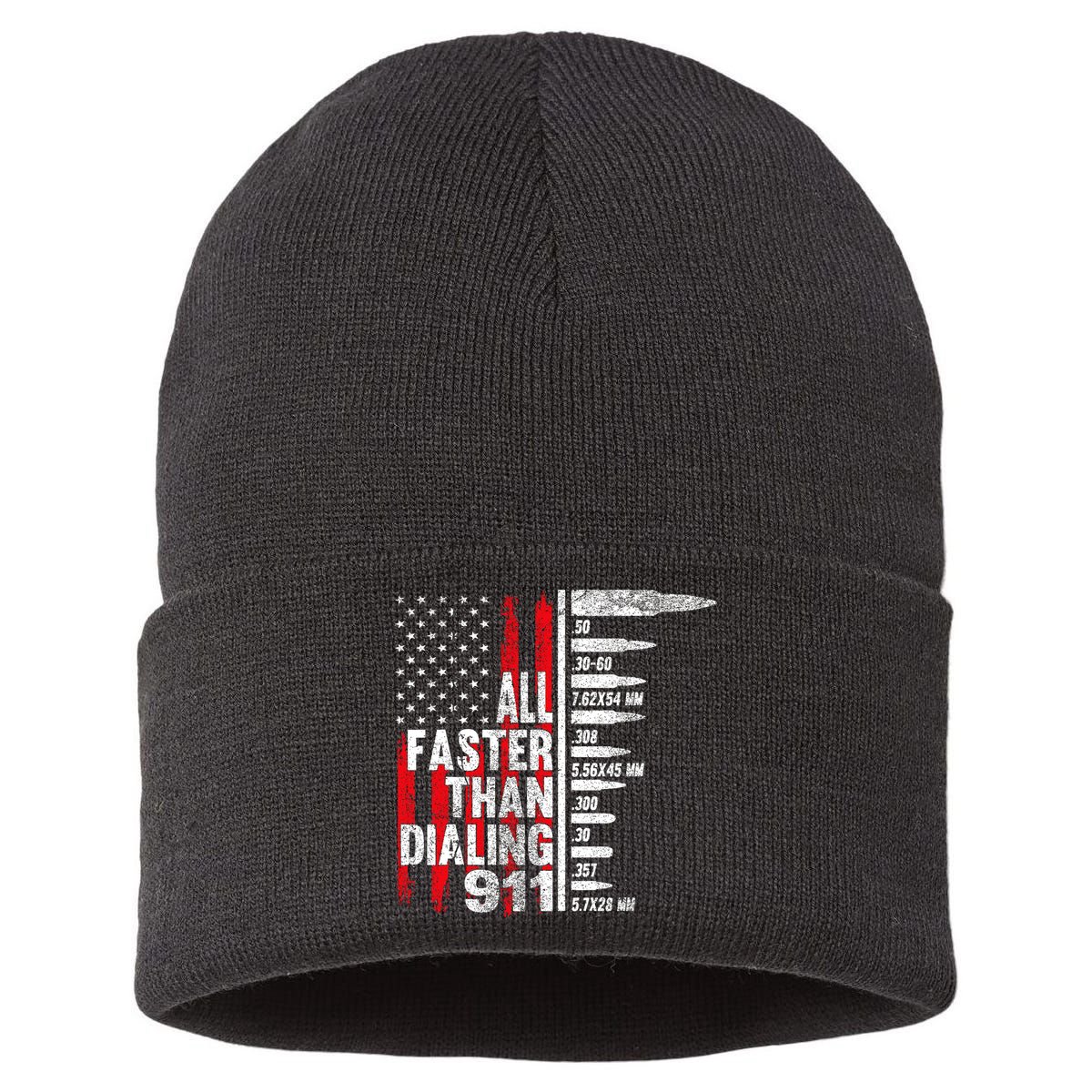 All Faster Than Dialing 911 American Flag Sustainable Knit Beanie