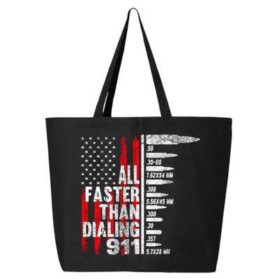 All Faster Than Dialing 911 American Flag 25L Jumbo Tote