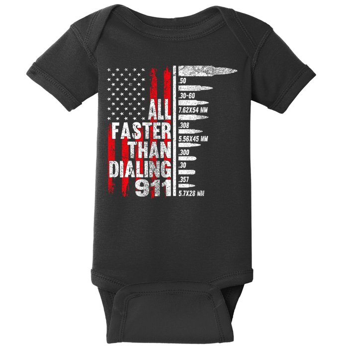 All Faster Than Dialing 911 American Flag Baby Bodysuit