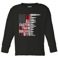 All Faster Than Dialing 911 American Flag Toddler Long Sleeve Shirt