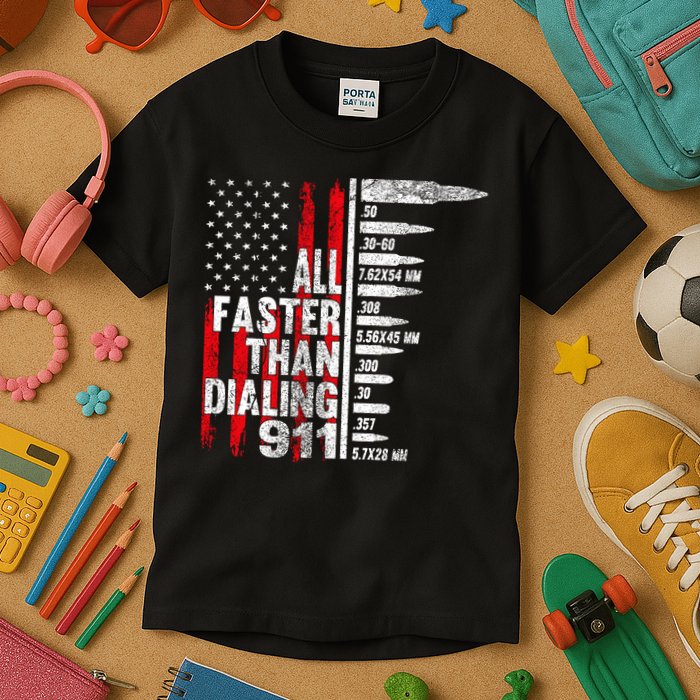 All Faster Than Dialing 911 American Flag Kids T-Shirt