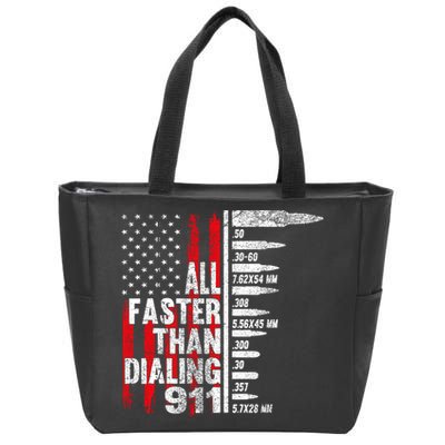 All Faster Than Dialing 911 American Flag Zip Tote Bag