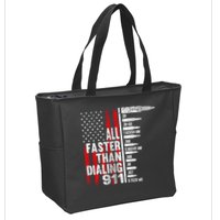 All Faster Than Dialing 911 American Flag Zip Tote Bag