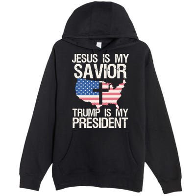 American Flag Tee Jesus Is My Savior Trump Is My President Premium Pullover Hoodie