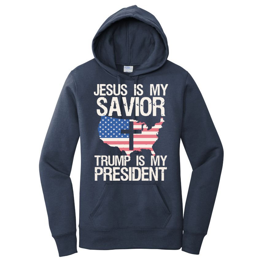 American Flag Tee Jesus Is My Savior Trump Is My President Women's Pullover Hoodie