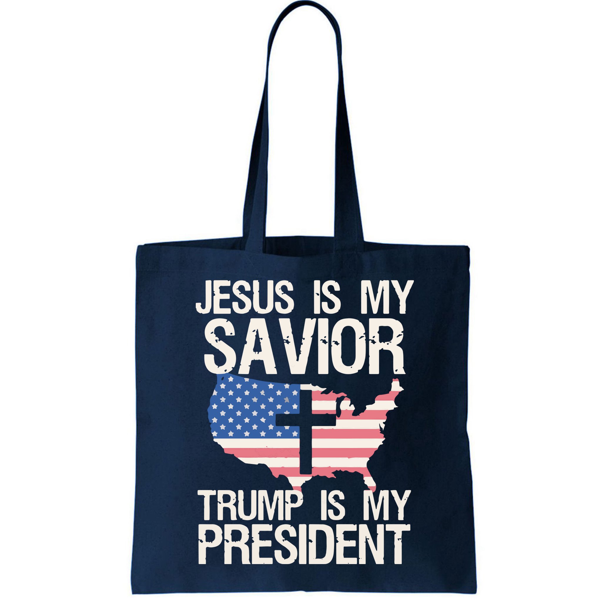 American Flag Tee Jesus Is My Savior Trump Is My President Bag