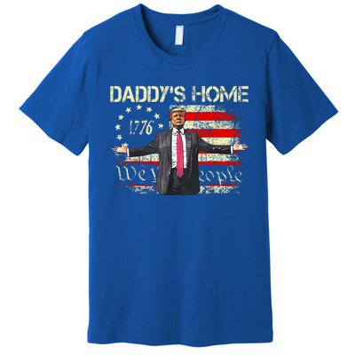 American Flag Trump 2024 DaddyS Home We The People Premium T-Shirt