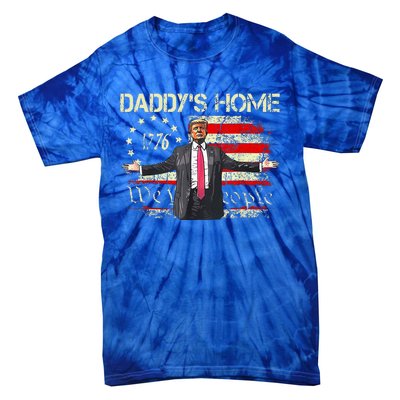 American Flag Trump 2024 DaddyS Home We The People Tie-Dye T-Shirt