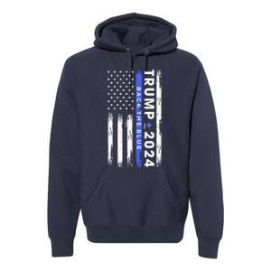 American Flag Trump 2024 Back The Blue Thin Blue Line Gift Premium Hoodie