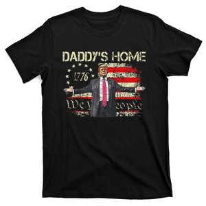 American Flag Trump 2024 DaddyS Home We The People T-Shirt