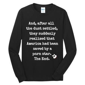 A Fairy Tale. Porn Star Saves America Tall Long Sleeve T-Shirt